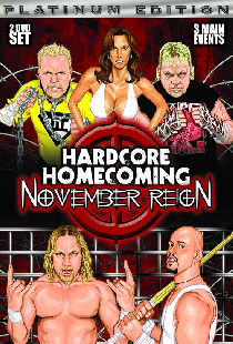 Hardcore Homecoming: November Reign