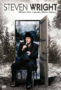 Steven Wright: When the Leaves Blow Away