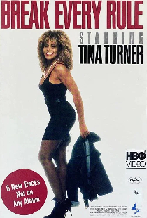 Tina Turner: Break Every Rule