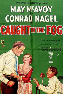Caught in the Fog