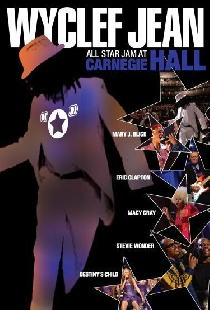 Wyclef Jean: All Star Jam at Carnegie Hall