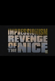 Impressionism: Revenge of the Nice