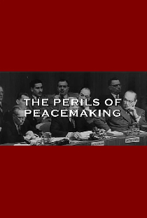The Perils Of Peacemaking