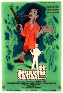 Si jeunesse savait...