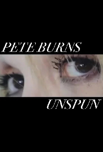 Pete Burns - Unspun