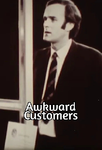 Awkward Customers