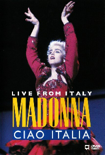 Madonna: Ciao, Italia! - Live from Italy