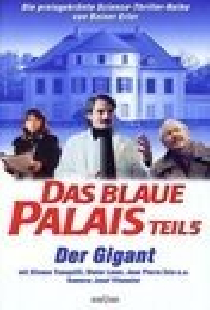 Das blaue Palais: Der Gigant