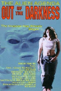 The Alien Agenda: Out of the Darkness