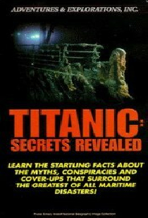 Titanic: Secrets Revealed