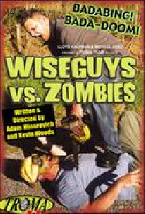 Wiseguys vs. Zombies
