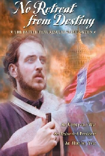 No Retreat from Destiny: The Battle That Rescued Washington