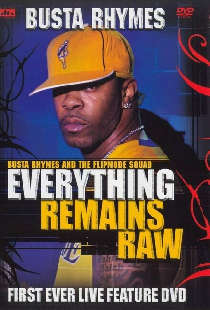 Busta Rhymes: Everything Remains Raw