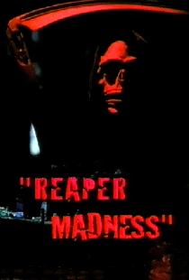 Reaper Madness