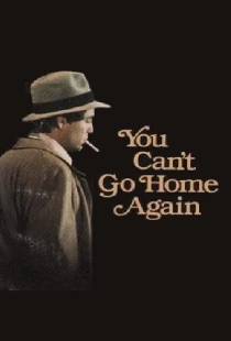 You Can't Go Home Again