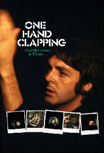 Paul McCartney & Wings: One Hand Clapping