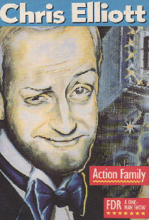 Chris Elliott's FDR -- A One-Man Show