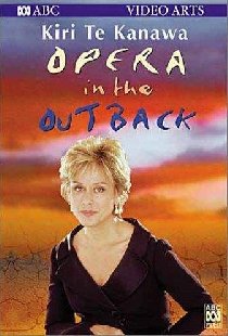 Kiri Te Kanawa: Opera in the Outback