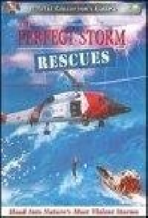 The Perfect Storm: Rescues
