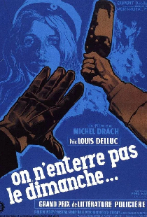 On n'enterre pas le dimanche