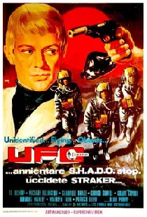 UFO... Annientate SHADO... Uccidete Straker...Stop!