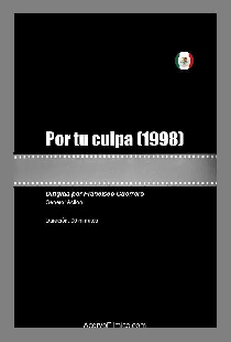 Por tu culpa