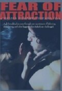 Fear of Attraction