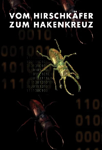 Vom Hirschkäfer zum Hakenkreuz