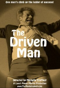 The Driven Man