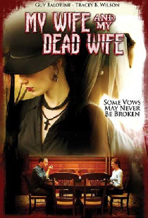 My Wife and My Dead Wife