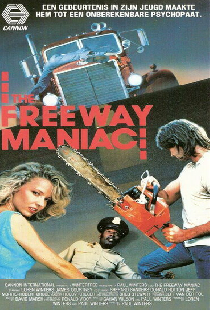 The Freeway Maniac