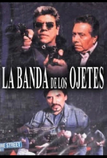La banda de los ojetes