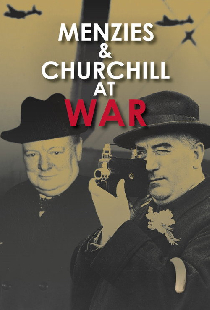 Menzies and Churchill at War