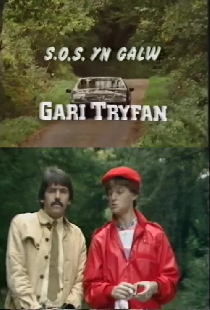S.O.S. Galw Gari Tryfan