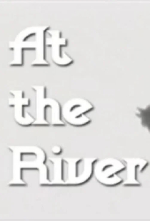 At the River