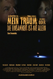 Mein Traum oder Die Einsamkeit ist nie allein