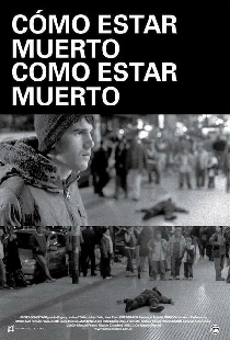 Cómo Estar Muerto/Como Estar Muerto