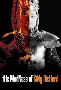 The Madness of King Richard