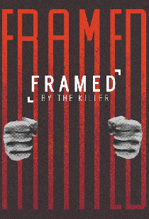 Framed By the Killer