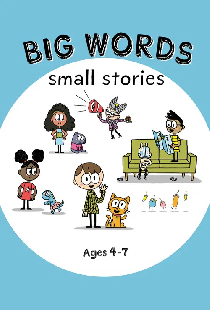 Big Words, Small Stories
