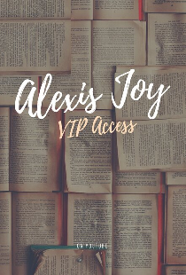 Alexis Joy VIP Access