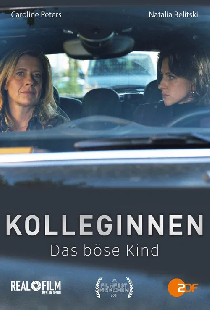 Kolleginnen - Das böse Kind