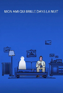 Mon ami qui brille dans la nuit
