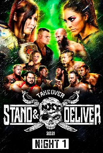 WWE NXT TakeOver: Stand & Deliver Night 1