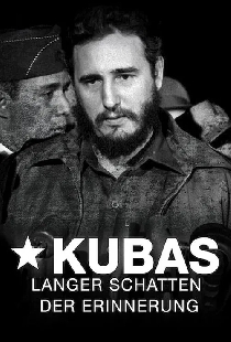 Kubas langer Schatten der Erinnerung