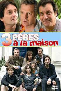 Trois pères à la maison
