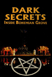 Dark Secrets: Inside Bohemian Grove