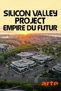 Silicon Valley, empire du futur