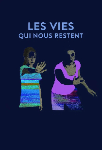 Les vies qui nous restent