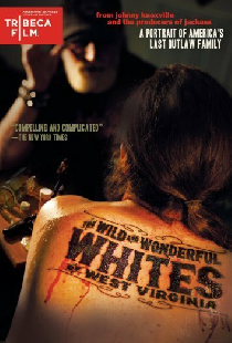 The Wild and Wonderful Whites of West Virginia